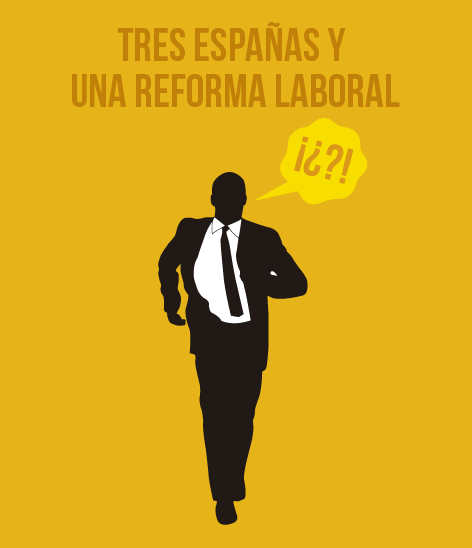 Tres-Españas-una-reforma-laboral